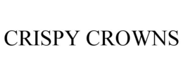 CRISPY CROWNS trademark