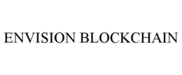 ENVISION BLOCKCHAIN trademark