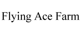 FLYING ACE FARM trademark