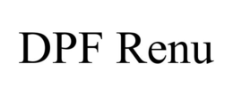 DPF RENU trademark