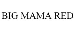 BIG MAMA RED trademark