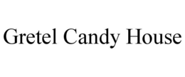 GRETEL'S CANDY HOUSE trademark