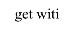 GET WITI trademark