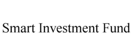 SMART INVESTMENT FUND trademark
