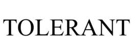 TOLERANT trademark