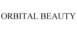 ORBITAL BEAUTY trademark
