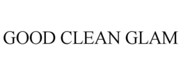GOOD CLEAN GLAM trademark
