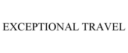 EXCEPTIONAL TRAVEL trademark