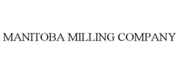 MANITOBA MILLING COMPANY trademark