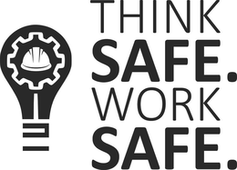 THINK SAFE. WORK SAFE. trademark