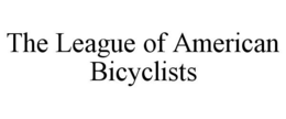 THE LEAGUE OF AMERICAN BICYCLISTS trademark
