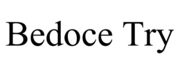 BEDOCE TRY trademark