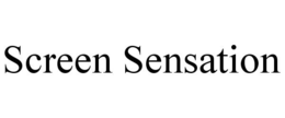 SCREEN SENSATION trademark
