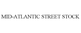 MID-ATLANTIC STREET STOCK trademark