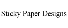 STICKY PAPER DESIGNS trademark
