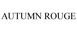 AUTUMN ROUGE trademark