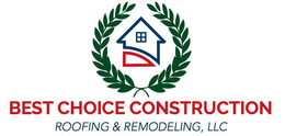 BEST CHOICE CONSTRUCTION ROOFING & REMODELING, LLC trademark