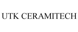 UTK CERAMITECH trademark