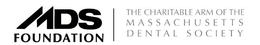 MDS FOUNDATION THE CHARITABLE ARM OF THE MASSACHUSETTS DENTAL SOCIETY trademark