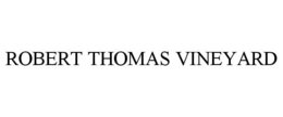 ROBERT THOMAS VINEYARD trademark