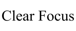 CLEAR FOCUS trademark