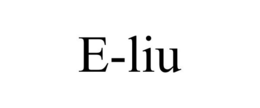 E-LIU trademark