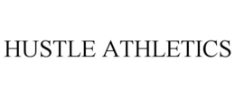 HUSTLE ATHLETICS trademark