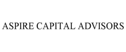 ASPIRE CAPITAL ADVISORS trademark