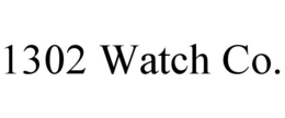 1302 WATCH CO. trademark