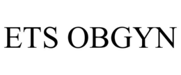 ETS OBGYN trademark