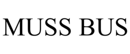 MUSS BUS trademark