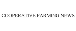 COOPERATIVE FARMING NEWS trademark