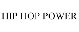 HIP HOP POWER trademark