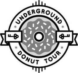 UNDERGROUND DONUT TOUR trademark