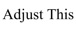 ADJUST THIS trademark