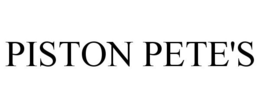 PISTON PETE'S trademark