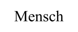 MENSCH trademark