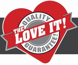 THE LOVE IT! QUALITY GUARANTEE! trademark