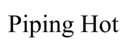 PIPING HOT trademark
