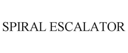 SPIRAL ESCALATOR trademark