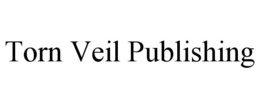 TORN VEIL PUBLISHING trademark