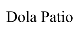 DOLA PATIO trademark