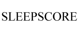 SLEEPSCORE trademark