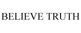 BELIEVE TRUTH trademark