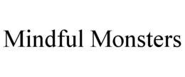 MINDFUL MONSTERS trademark