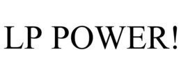 LP POWER! trademark