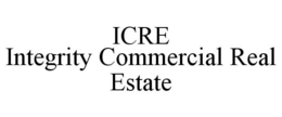 ICRE INTEGRITY COMMERCIAL REAL ESTATE trademark