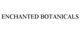 ENCHANTED BOTANICALS trademark