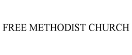 FREE METHODIST CHURCH trademark