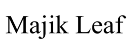 MAJIK LEAF trademark